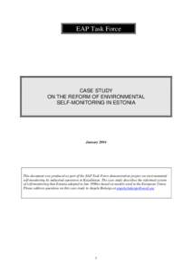 EAP Task Force  CASE STUDY ON THE REFORM OF ENVIRONMENTAL SELF-MONITORING IN ESTONIA