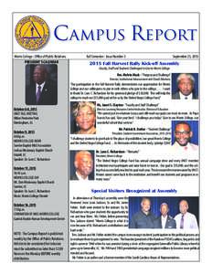 Campus Report Morris College - Office of Public Relations PRESIDENT’S CALENDAR Fall Semester - Issue Number 3