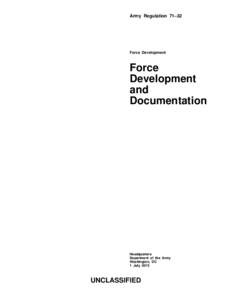 Army Regulation 71–32  Force Development Force Development