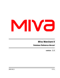 Miva Merchant 9 Database Reference Manual version 2.0 MM9[removed]