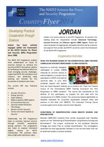 CountryFlyer 2014 Developing Practical Cooperation through Science Jordan has been actively engaged within the framework