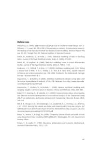 references  References Afshartous, D[removed]Determination of sample size for multilevel model design. In V. S. Williams, L. V. Jones, & I. Olkin (Eds.), Perspectives on statistics for educational research: Proceedings 