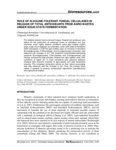 PEER-REVIEWED ARTICLE  bioresources.com ROLE OF ALKALINE-TOLERANT FUNGAL CELLULASES IN RELEASE OF TOTAL ANTIOXIDANTS FROM AGRO-WASTES