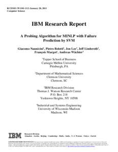 RC25103 (W1101-112) January 28, 2011 Computer Science IBM Research Report A Probing Algorithm for MINLP with Failure Prediction by SVM