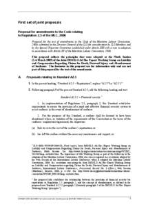 First set of joint proposals Proposal for amendments to the Code relating to Regulation 2.5 of the MLC, 2006 Proposal for the text of amendments to the Code of the Maritime Labour Convention, 2006, submitted to the Direc