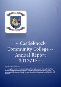 ~ Castleknock Community College ~ Annual Report[removed] ~ College Mission Statement