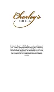 Welcome to Charley’s Grill at The Depot Renaissance Minneapolis Hotel. Charley’s namesake is the Milwaukee Road’s most famous dining car waiter, Charley Strong. He stands tall at the restaurant’s entrance. Buildi