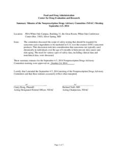 Food and Drug Administration Center for Drug Evaluation and Research Summary Minutes of the Nonprescription Drugs Advisory Committee (NDAC) Meeting September 4-5, 2014  Location: