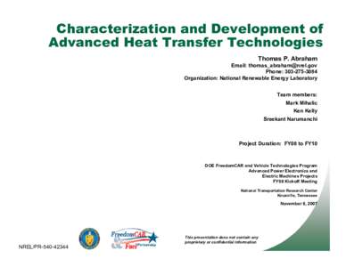 Characterization and Development of Advanced Heat Transfer Technologies (Presentation)