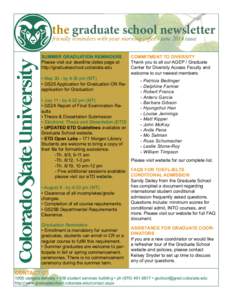 the graduate school newsletter friendly reminders with your morning coffee / june 2014 issue SUMMER GRADUATION REMINDERS Please visit our deadline dates page at http://graduateschool.colostate.edu