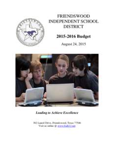 FRIENDSWOOD INDEPENDENT SCHOOL DISTRICTBudget August 24, 2015