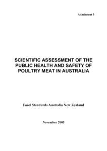 Attachment 3  SCIENTIFIC ASSESSMENT OF THE PUBLIC HEALTH AND SAFETY OF POULTRY MEAT IN AUSTRALIA