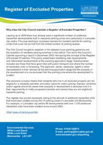 Register of Excluded Properties  Why does the City Council maintain a Register of Excluded Properties? Leading up to 2005 there had already been a significant number of additional residential developments built in reside