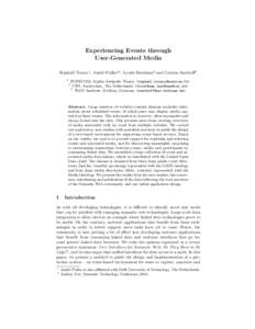 Experiencing Events through User-Generated Media Rapha¨el Troncy1 , Andr´e Fialho?2 , Lynda Hardman2 and Carsten Saathoff3 1 2
