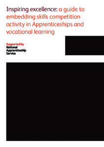 Inspiring excellence: a guide to embedding skills competition activity in Apprenticeships and vocational learning  Inspiring excellence | Skills competition guide