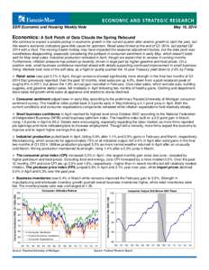 Mortgage / Foreclosure / Real property law / Real estate / Economic indicator / Mortgage loan / Fannie Mae / Consumer Confidence Index / Personal finance / United States housing bubble / Mortgage industry of the United States / Economy of the United States