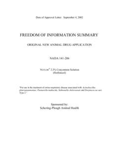 Date of Approval Letter: September 4, 2002  FREEDOM OF INFORMATION SUMMARY ORIGINAL NEW ANIMAL DRUG APPLICATION  NADA[removed]