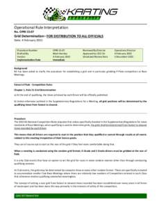 Operational Rule Interpretation No. OPRIGrid Determination– FOR DISTRIBUTION TO ALL OFFICIALS Date: 4 February 2015 Procedure Number
