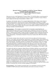 Research Advisory Committee on Gulf War Veterans’ Illnesses Comments and Recommendations Regarding New VA Gulf War Illness Research Program March 1, 2011 Following its review of the Department of Veterans Affairs’ (V