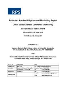 Protected Species Mitigation and Monitoring Report: U.S. Extended Continental Shelf Survey on R/V Marcus G. Langseth, Gulf of Alaska, Kodiak Island, June 2011