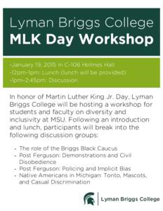    Lyman Briggs College MLK Day Workshop -January 19, 2015 in C-106 Holmes Hall