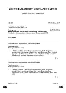 SMÍŠENÉ PARLAMENTNÍ SHROMÁŽDĚNÍ AKT-EU Výbor pro sociální věci a životní prostředí [removed]AP[removed]AM/1-19