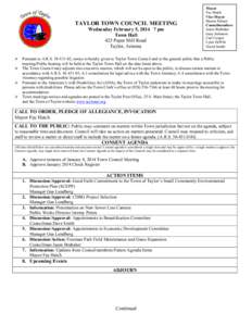 TAYLOR TOWN COUNCIL MEETING Wednesday February 5, [removed]pm Town Hall 425 Paper Mill Road Taylor, Arizona 
