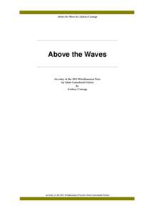 Above the Waves by Zachary Carango  _______________________________________________________________________ Above the Waves _______________________________________________________________________