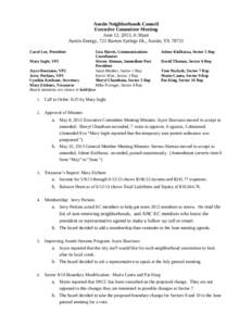 Austin Neighborhoods Council Executive Committee Meeting June 12, 2013, 6:30pm Austin Energy, 721 Barton Springs Dr., Austin, TX[removed]Carol Lee, President