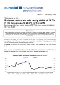 [removed]January[removed]Third quarter of 2014 Business investment rate nearly stable at 21.7% in the euro area and 22.0% in the EU28