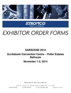 SARSCENE 2014 Scotiabank Convention Centre – Peller Estates Ballroom November 1-2, 2014  General Information