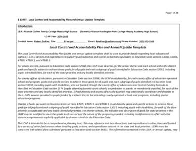 Page 1 of 24  §	
  15497.	
  	
  Local	
  Control	
  and	
  Accountability	
  Plan	
  and	
  Annual	
  Update	
  Template.	
   Introduction:	
  	
   LEA: Alliance Collins Family College Ready High School