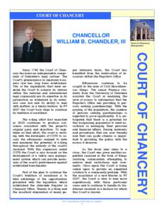 COURT OF CHANCERY  CHANCELLOR WILLIAM B. CHANDLER, III  The e-fiing effort first launched