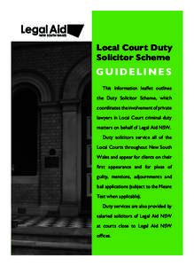 Solicitors / Law in the United Kingdom / Duty solicitor / Legal aid / Lawyer / Brief / Courts and Legal Services Act / Barrister / Law / Legal professions / Criminal procedure