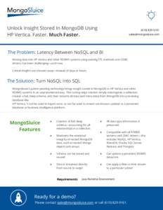 Unlock Insight Stored In MongoDB Using HP Vertica. Faster. Much Faster[removed] [removed]