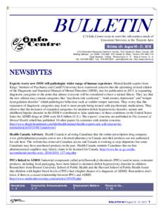 BULLETIN  C/S Info Centre exists to meet the information needs of Consumer/Survivors in the Toronto Area Bulletin 424 August 16 – 31, 2010