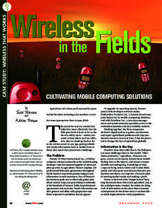 CASE STUDY: WIRELESS THAT WORKS  Wireless in the Fields CULTIVATING MOBILE COMPUTING SOLUTIONS by