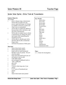 Solar Matters III  Teacher Page Junior Solar Sprint –Drive Train & Transmission Student Objective