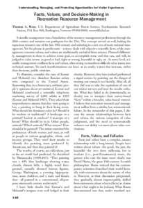 Understanding, Managing, and Protecting Opportunities for Visitor Experiences  Facts, Values, and Decision-Making in Recreation Resource Management Thomas A. More, U.S. Department of Agriculture–Forest Service, Northea