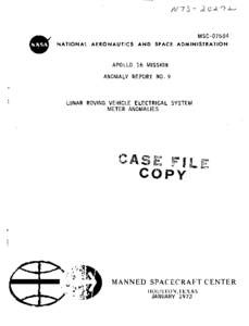 MSC[removed]N A T I O N A L A E R O N A U T I C S A N D SPACE A D M I N I S T R A T I O N APOLLO 16 MISSION ANOMALY REPORT NO. 9