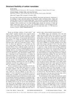 Structural flexibility of carbon nanotubes Sumio Iijima Fundamental Research Laboratories, NEC Corporation, 34 Miyukigaoka, Tsukuba, Ibaraki 305, Japan