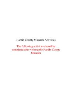 Microsoft Word - Hardin County Museum After Activities.doc