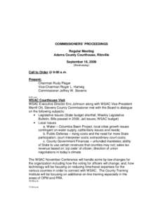 COMMISSIONERS’ PROCEEDINGS Regular Meeting Adams County Courthouse, Ritzville September 16, 2009 (Wednesday)