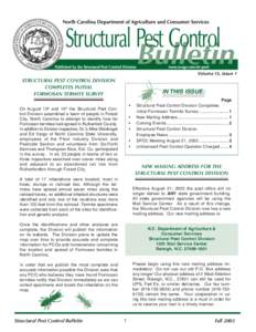 Volume 13, Issue 1  STRUCTURAL PEST CONTROL DIVISION COMPLETES INITIAL FORMOSAN TERMITE SURVEY