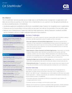 DATA SHEET  CA SiteMinder® At a Glance The CA SiteMinder® solution provides secure single sign-on and flexible access management to applications and
