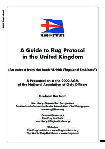 National symbols of the United Kingdom / British Empire / National symbols of Canada / National flag / Union Flag / Flag / Half-staff / White Ensign / Red Ensign / Vexillology / Flags / Cultural history