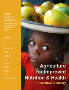 Medicine / Food science / Food politics / Self-care / CGIAR / Human nutrition / Leveraging Agriculture for Improving Nutrition and Health / Biofortification / Malnutrition / Nutrition / Health / Food and drink
