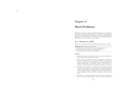 114  Chapter 11 Hard Problems This chapter is on “hard” problems in distributed computing. In sequential computing, there are NP-hard problems which are conjectured to take exponential