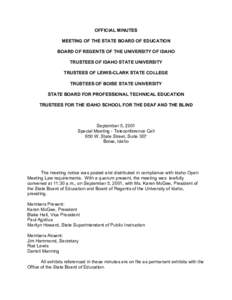 OFFICIAL MINUTES MEETING OF THE STATE BOARD OF EDUCATION BOARD OF REGENTS OF THE UNIVERSITY OF IDAHO TRUSTEES OF IDAHO STATE UNIVERSITY TRUSTEES OF LEWIS-CLARK STATE COLLEGE TRUSTEES OF BOISE STATE UNIVERSITY