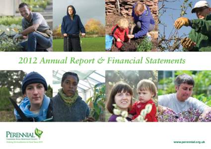 2012 Annual Report & Financial Statements  www.perennial.org.uk Contents Page Page